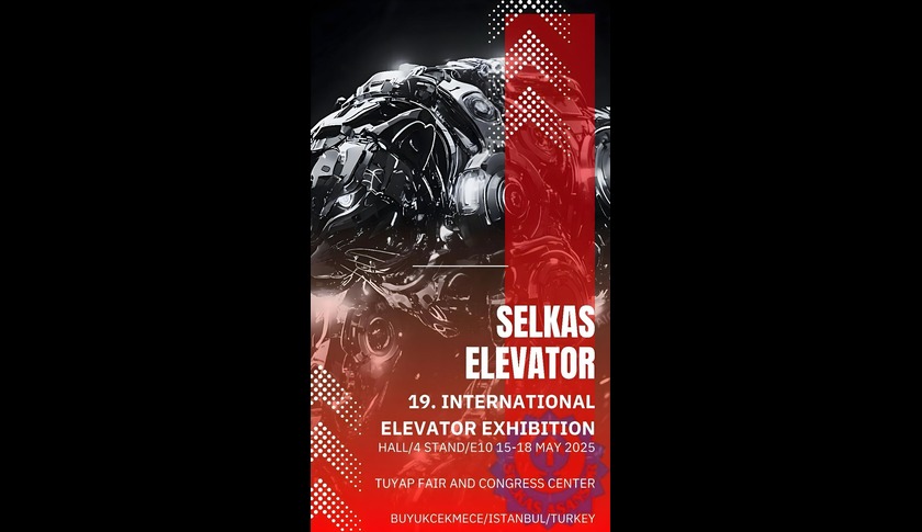 Selkas at Elevator Expo Istanbul - May 15-18 2025